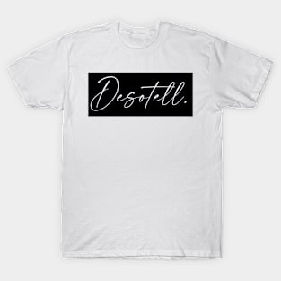 Desotell Name, Desotell Birthday T-Shirt